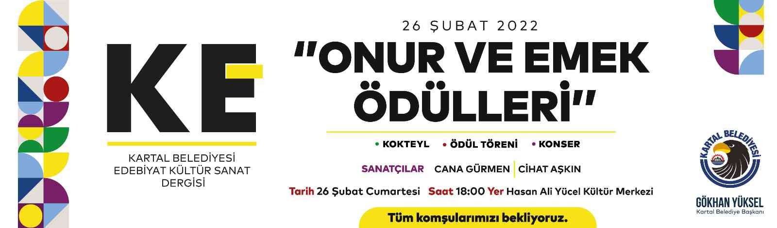 Edebiyat, sanat ve kültür alanındaki çabaları desteklemek ve özendirmek düşüncesinden yola çıkılarak Kartal Belediyesi girişimi ile üç yıl önce ...