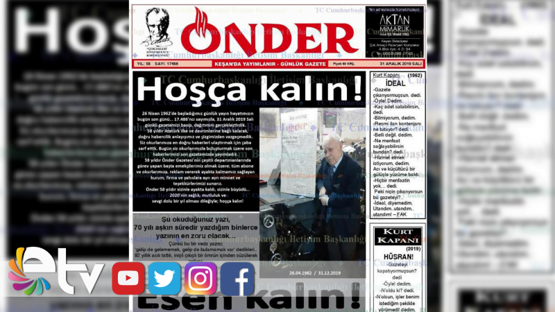 58 YILLIK GAZETE YAYIN HAYATINA VEDA ETTİ