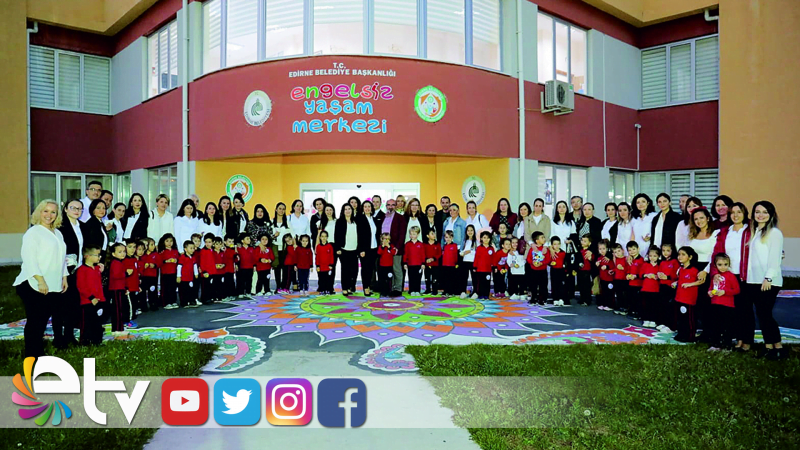 ÇOCUK DOSTU KENT EDİRNE