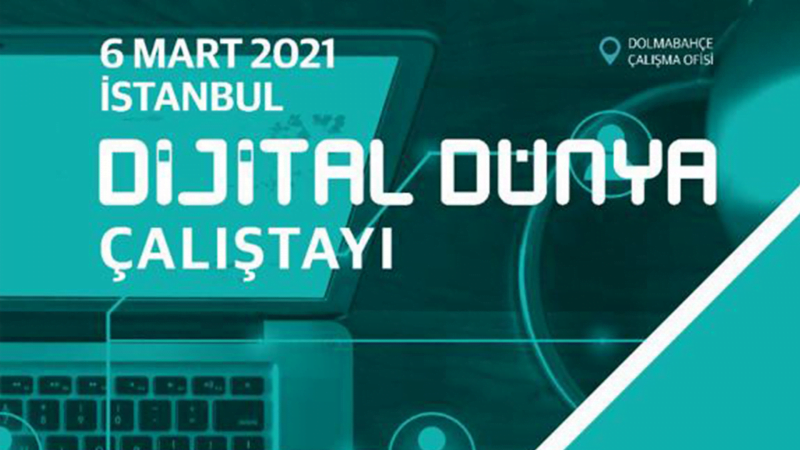 DİJİTAL MEDYA ÇALIŞTAYI İSTANBUL'DA YAPILACAK