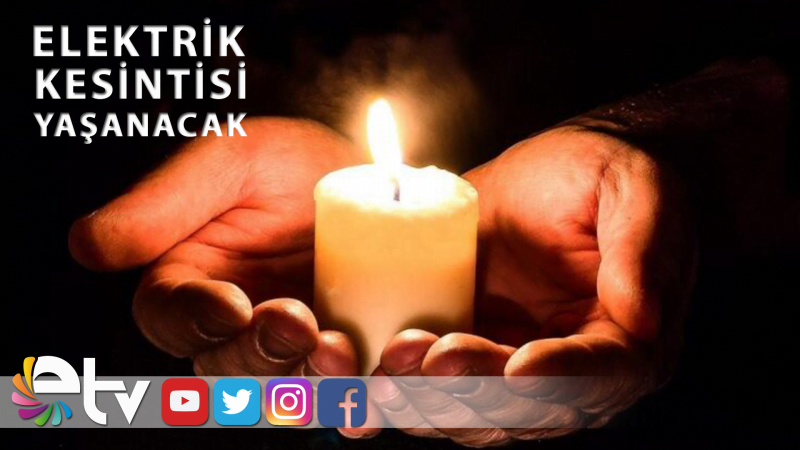 DİKKAT! ELEKTRİK KESİNTİSİ VAR