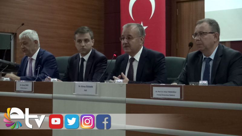 EDİRNE EKONOMİSİ MASAYA YATIRILDI