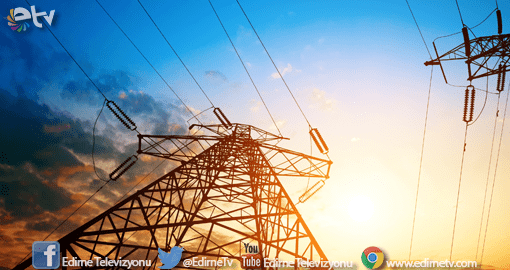 EDİRNE’DE ELEKTRİK KESİNTİSİ