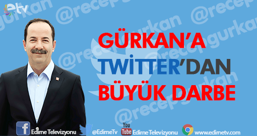 GÜRKAN'A TWİTTER ŞOKU