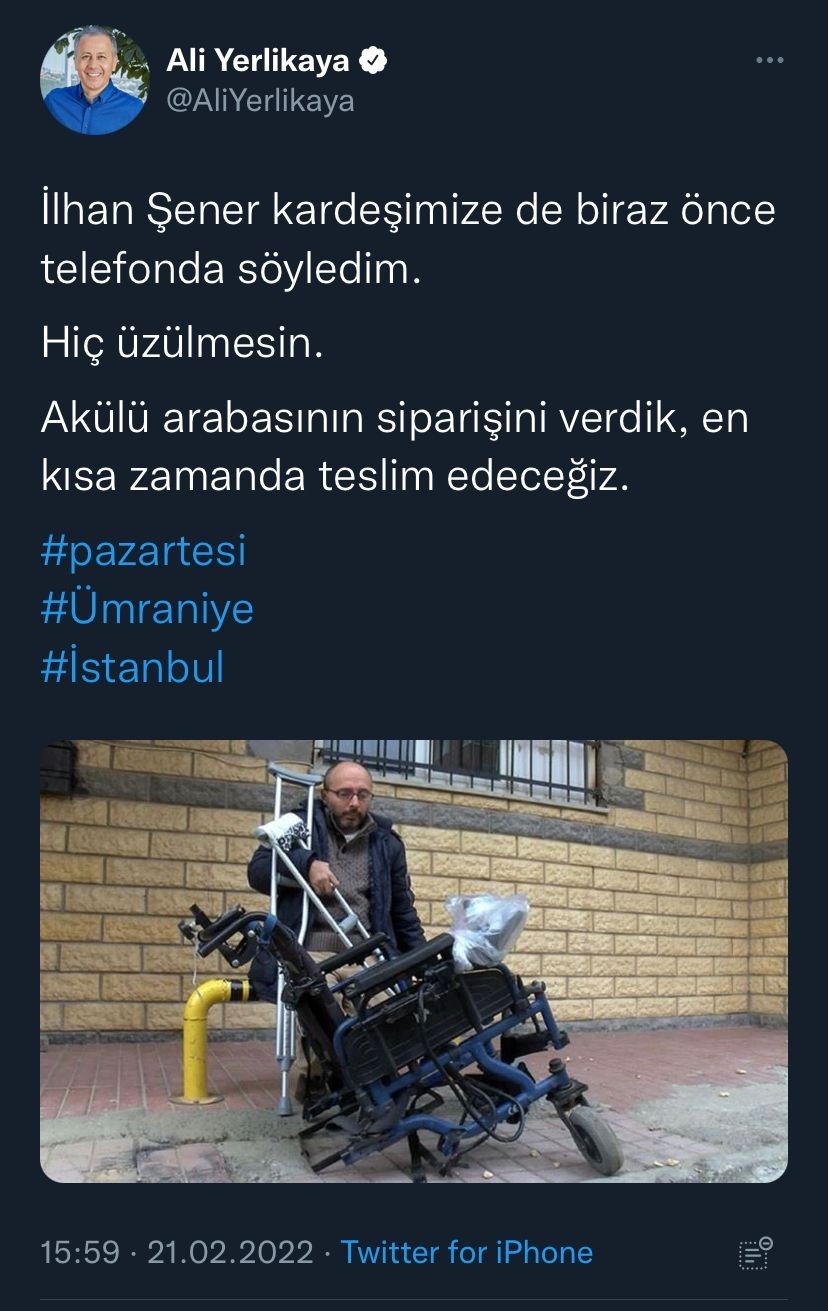 İstanbul Valisi Ali Yerlikaya, engelli vatandaşın yardım çağrısına kulak verdi Ümraniye’de havalandırmak için bahçede bıraktığı akülü sandalyesi çalınan yüzde 92 engelli İlhan Şener’in yardım çağrısına İstanbul Valisi Ali ...