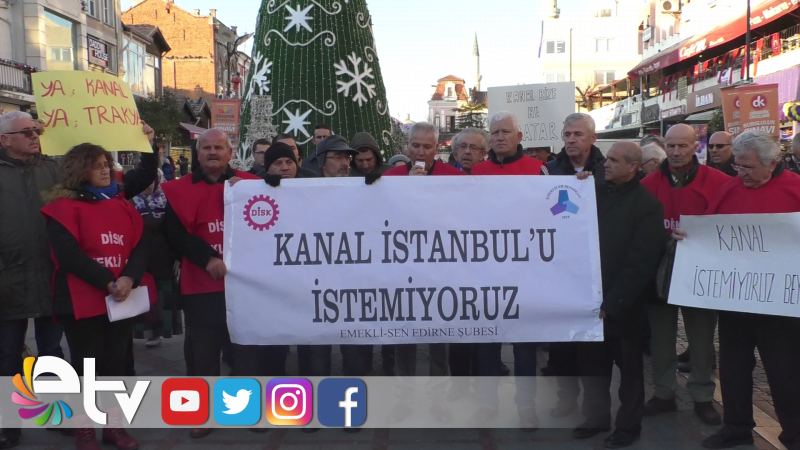 KANAL İSTANBUL’A BİR TEPKİ DE EMEKLİ SEN’DEN