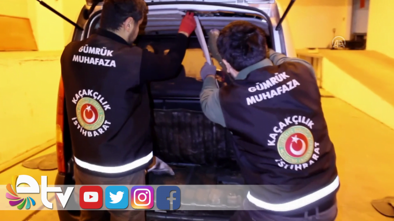 KAPIKULE'DE KAÇAKÇILIK OPERASYONU