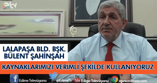 LALAPAŞA’DA HEM TASARRUF HEM HİZMET