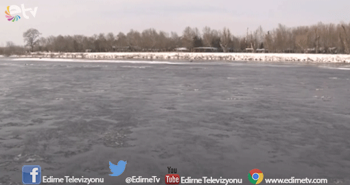 MERİÇ NEHRİ DONDU
