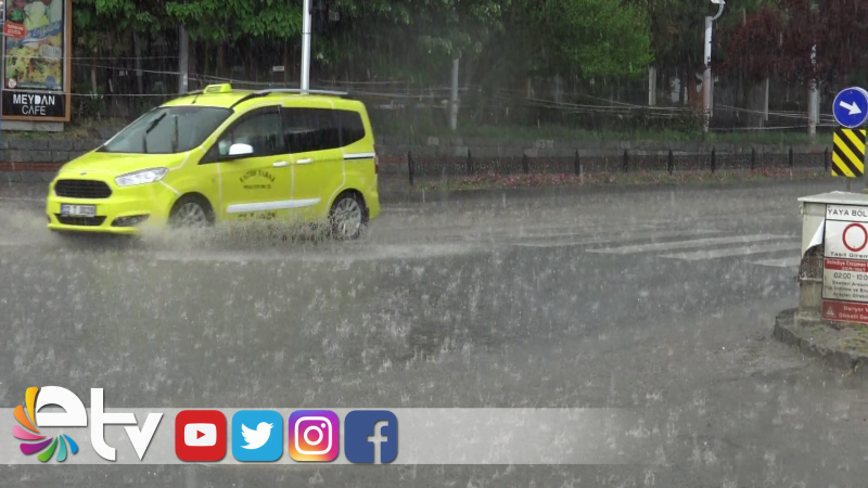SAĞANAK YAĞMUR HAFTA SONU DA DEVAM EDECEK