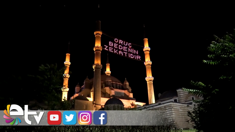 SELİMİYE CAMİSİ'NDE İLK TERAVİH COŞKUSU