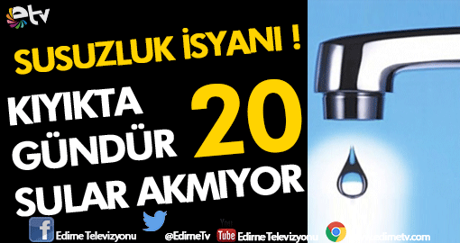 SUSUZLUK İSYANI!