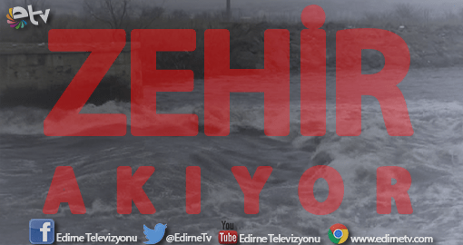 ZEHİR AKIYOR