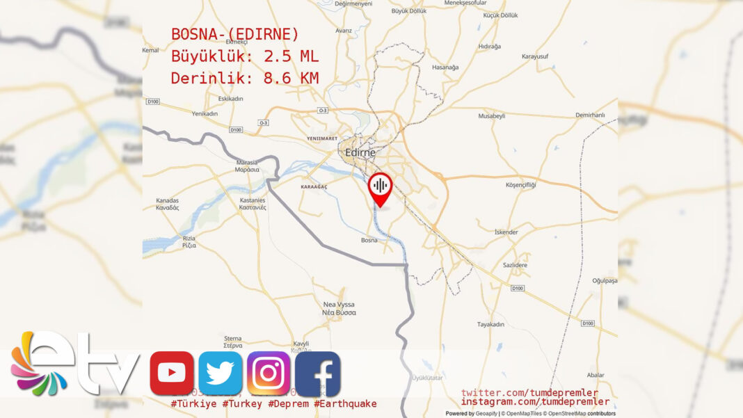 EDİRNE’DE 2.5 BÜYÜKLÜĞÜNDE DEPREM YAŞANDI