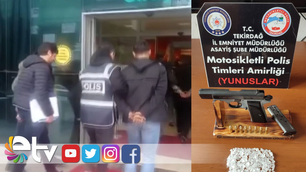 TEKİRDAĞ DA OPERASYON