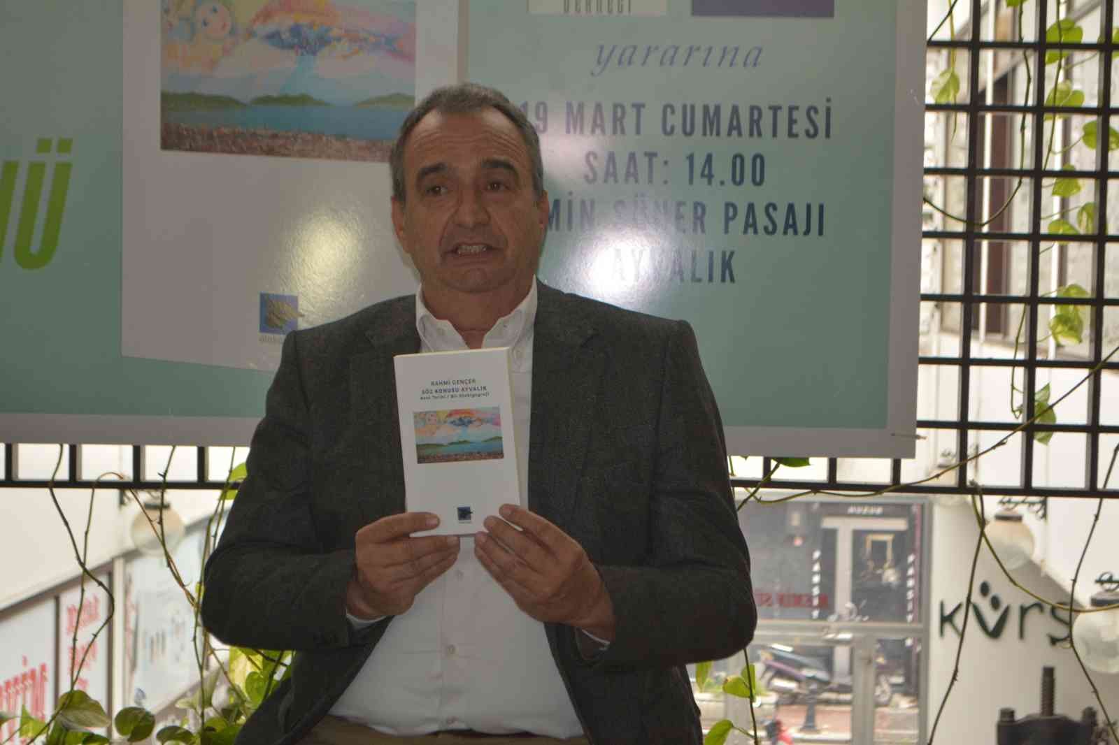 Ayvalık’ta eski Belediye Başkanı Gençer’den son 300 yıla ışık tutan kitap Balıkesir’in Ayvalık ilçesinde, Ayvalık Ticaret Odası ile bir önceki dönem belediye başkanlığı görevinde bulunan Rahmi Gençer, kent tarihine ...