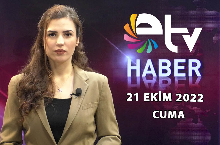 21 Ekim 2022 Edirne TV Ana Haber Bulteni N
