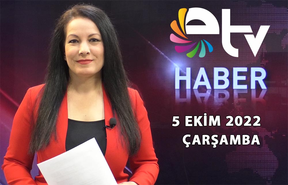 5 Ekim 2022 Edirne TV Ana Haber Bulteni