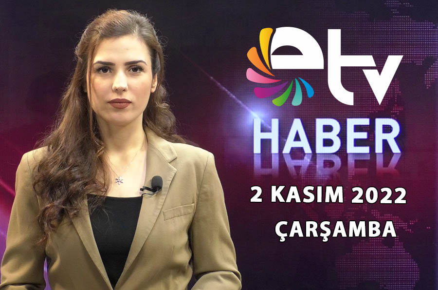 2 Kasim 2022 Edirne TV Ana Haber Bulteni N
