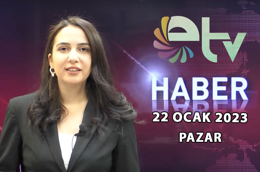 22 Ocak 2023 Edirne TV Ana Haber Bulteni Y