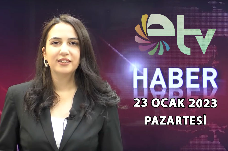 23 Ocak 2023 Edirne TV Ana Haber Bulteni Y