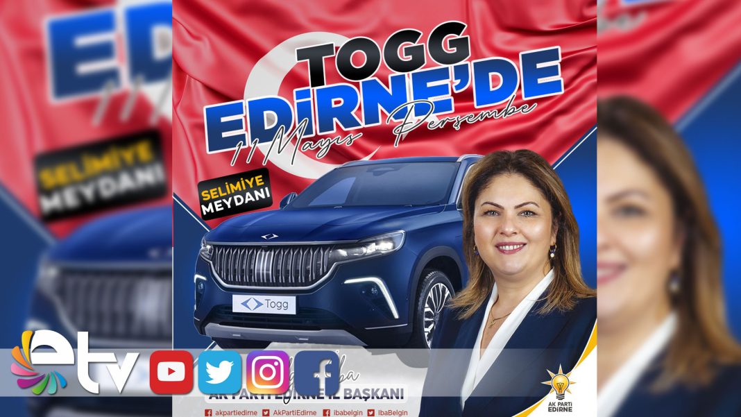 TOGG-EDİRNE’DE-GÖRÜCÜYE-ÇIKIYOR