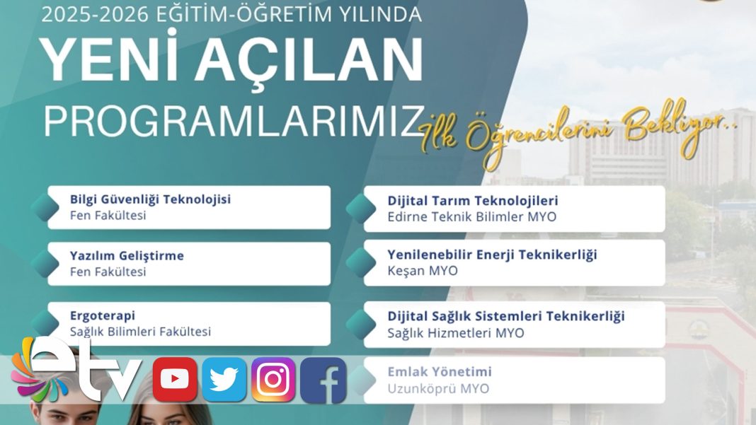 TRAKYA-ÜNİVERSİTESİ’NDE-7-YENİ-PROGRAM-DAHA-AÇILDI