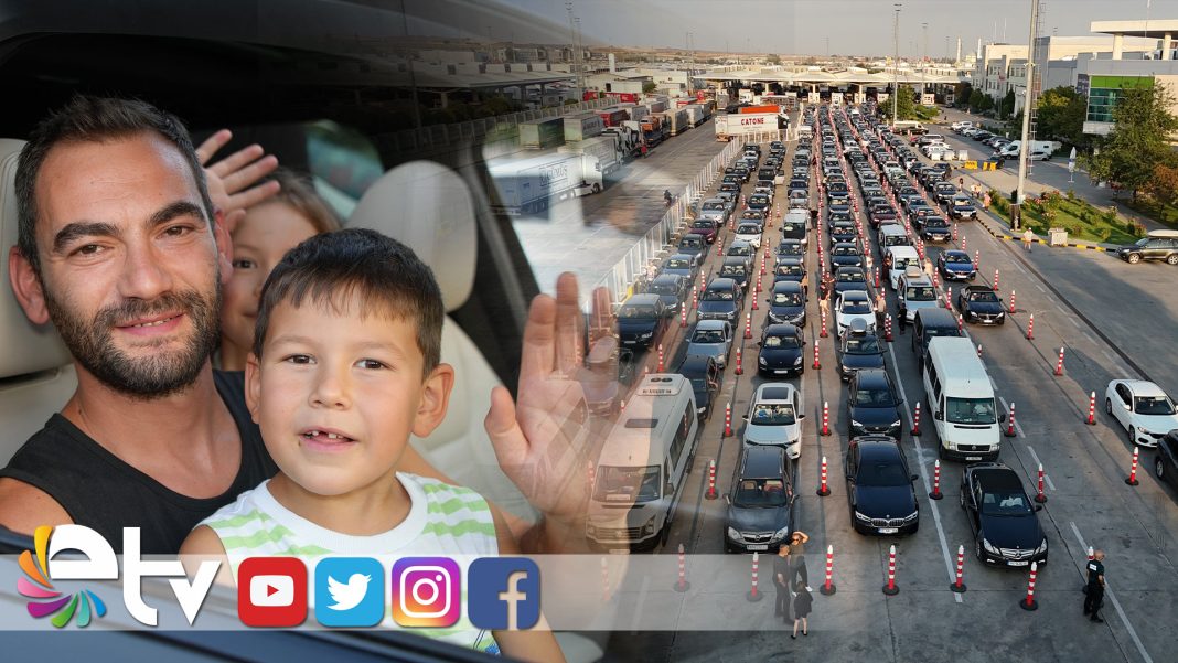 MEMLEKETTEN-AYRILIK-HÜZNÜ-GURBETÇİLER-DÖNÜŞ-YOLUNDA