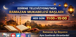 EDİRNE TELEVİZYONU’NDA RAMAZAN MUKABELESİ BAŞLADI