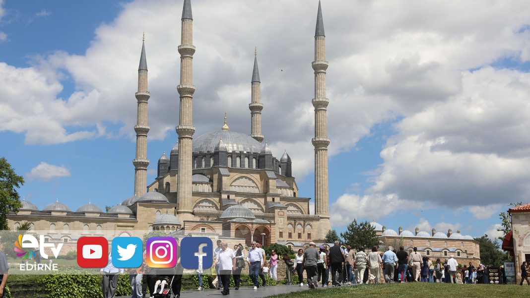 BAYRAMDA-EDİRNE’DE-ZİYARETÇİ-YOĞUNLUĞU-YAŞANDI